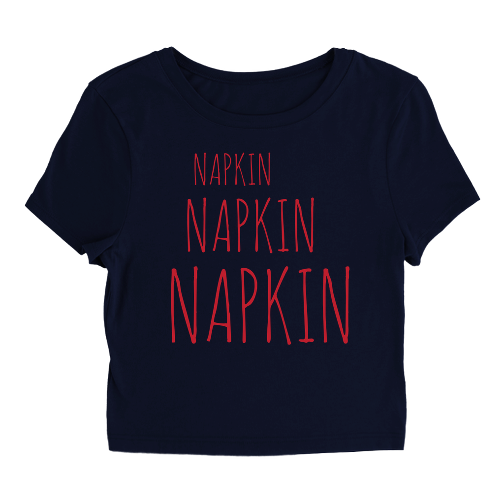 Napkin Napkin Napkin T-Shirt