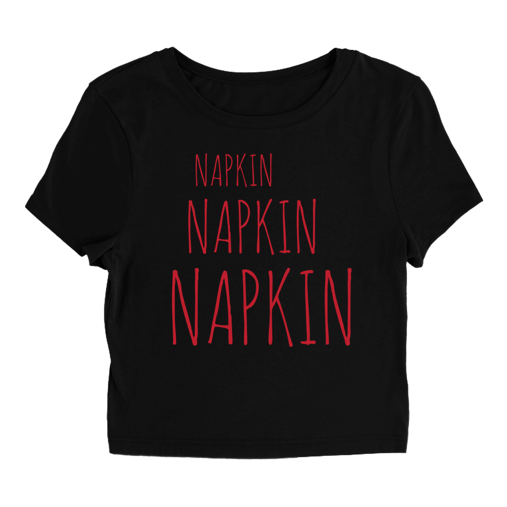 Napkin Napkin Napkin T-Shirt