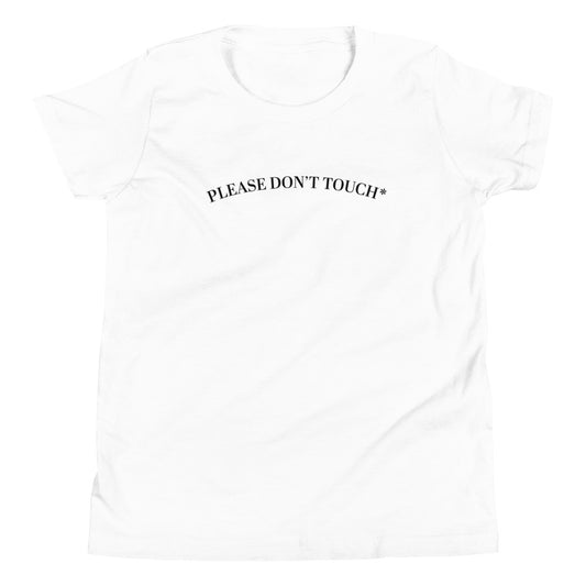 Please Don’t Touch* T-Shirt