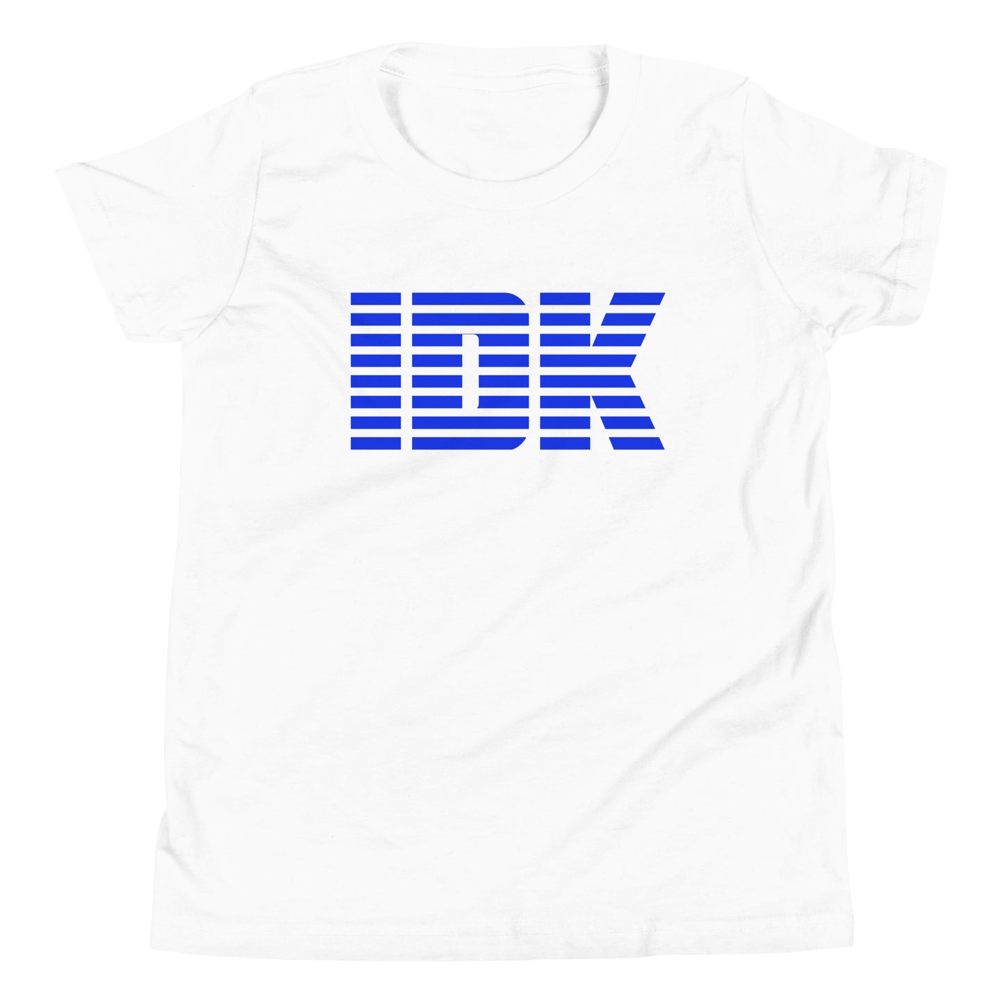 IDK T-Shirt