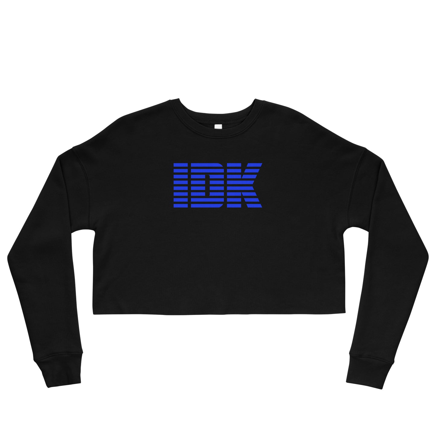 IDK Sweatshirt